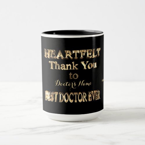 Heartfelt Thank You Best Doctor Ever Typography Mug