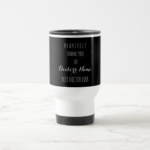 Heartfelt Thank You Best Doctor Ever Typography Travel Mug