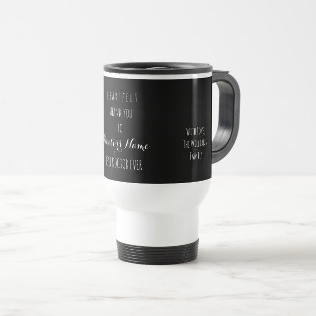 Heartfelt Thank You Best Doctor Ever Typography Travel Mug (Front Right)