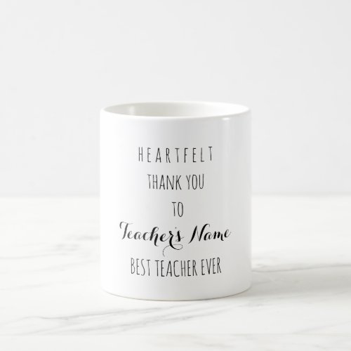 Heartfelt Thank You Best Teacher Ever Typography Coffee Mug