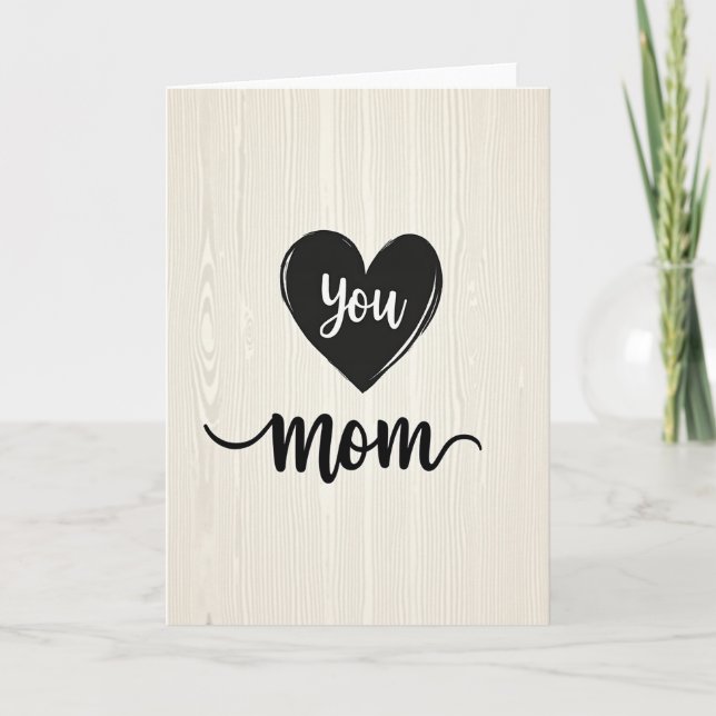 Heartfelt You Mom Sentiment Card (Front)