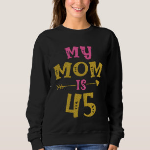 Hearts 45th Bday For Mom From Son Daughter Sweatshirt