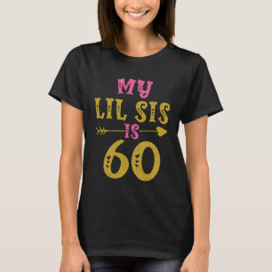 Hearts 60th Bday For Sister From Sister Brother T-Shirt