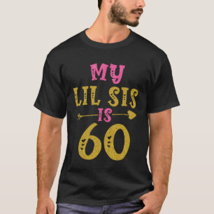 Hearts 60th Bday For Sister From Sister Brother T-Shirt