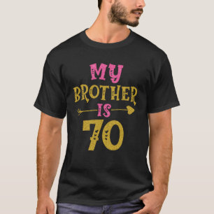 Hearts 70th Bday For Brother From Sister Brother T-Shirt