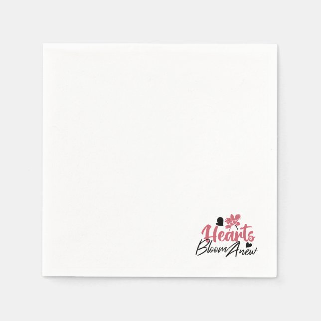 Hearts Bloom Anew - Inspirational Floral Quote Napkins (Front)