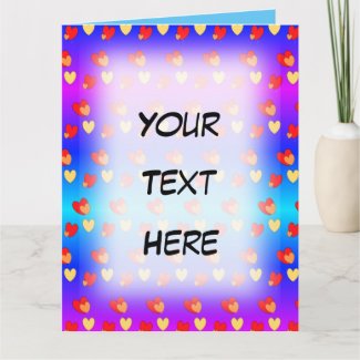 Hearts Cust. Text Valentines Greeting Card