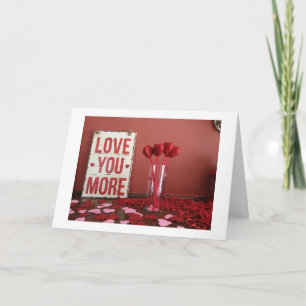 HEARTS/FLOWERS/LOVE YOU MORE ON YOUR BIRTHDAY CARD
