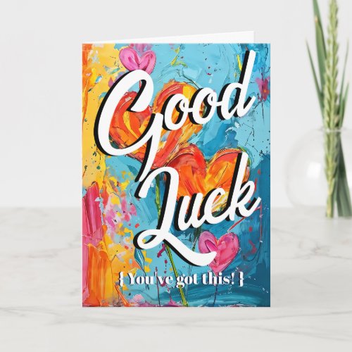 hearts Good Luck Youve Got This exam Card