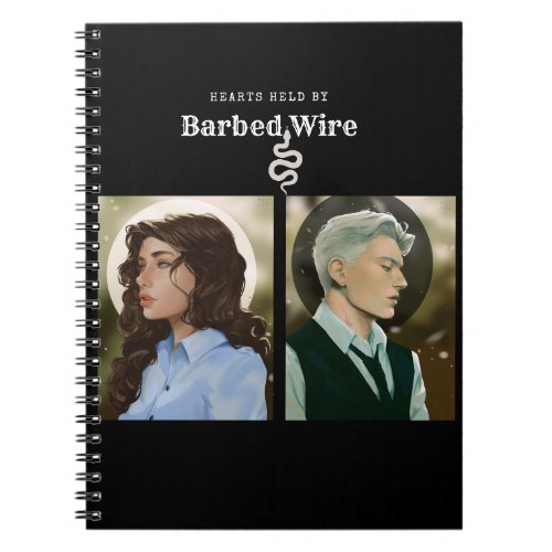 Hearts Held by Barbed Wire Notebook