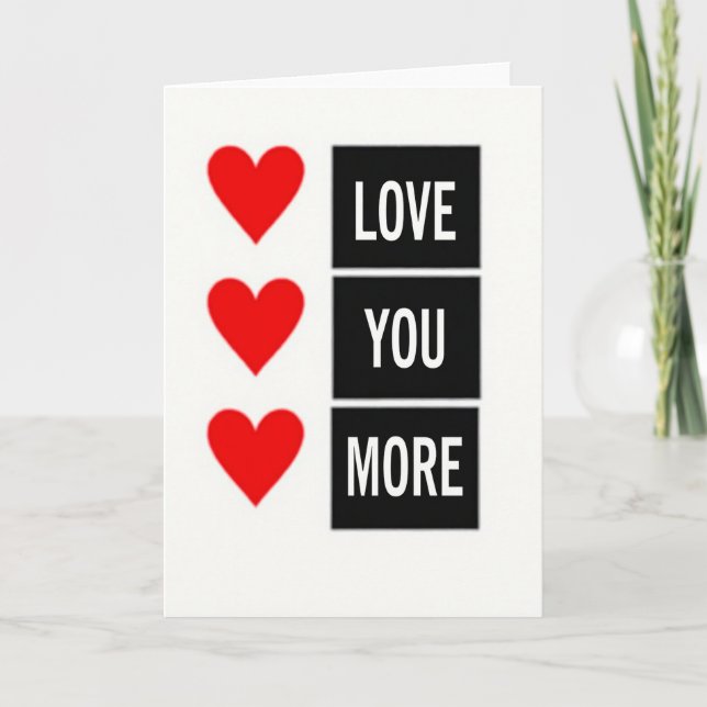 Hearts Love You More Card (Front)