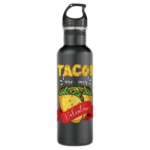 Hearts Mexico Nachos Tacos Lover My Valentines  Stainless Steel Water Bottle