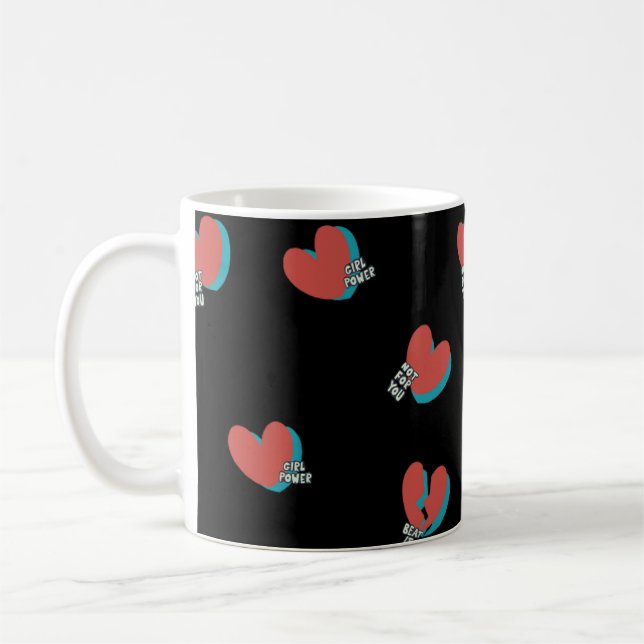 Hearts, NOT for you | Girl Power Coffee Mug (Left)