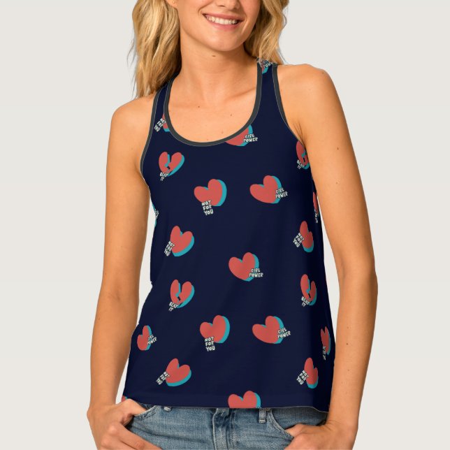 Hearts, NOT for you | Girl Power  Tank Top (Front)