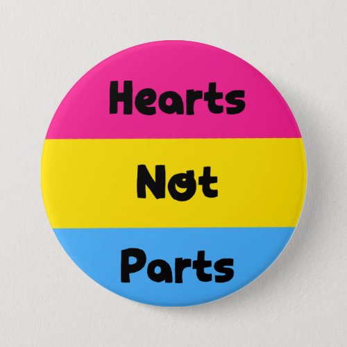 Hearts Not Parts Pansexual Pride Button