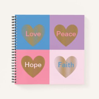 Hearts of Faith Love Hope Peace Square Notebook