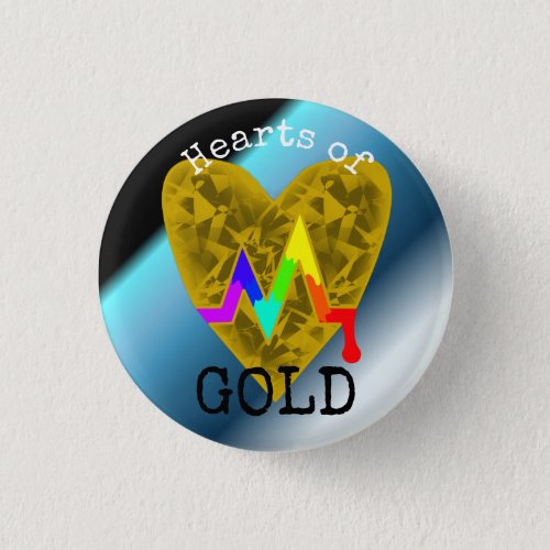 Hearts of Gold _ Pride Button