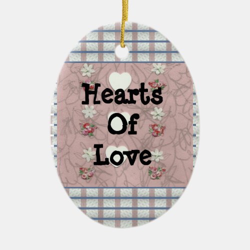 Hearts Of Love Three Ceramic Ornament