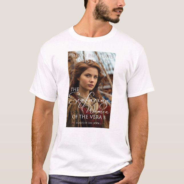 Hearts of Oak Seafaring Women of the Vera B T-Shirt (Front)