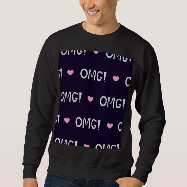 Hearts, OMG text, cute pattern Sweatshirt (Front)