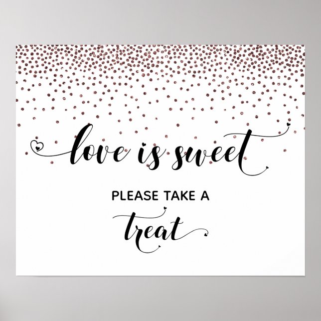 Hearts, Rose Gold Love is Sweet Dessert Table Sign (Front)
