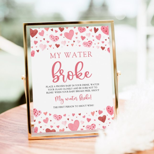 Hearts Valentine Baby Shower My Water Broke Sign (Creator Uploaded)