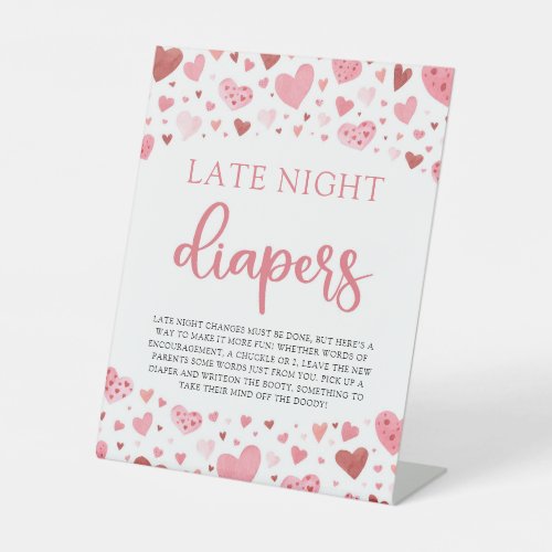 Hearts Valentine Late Night Diapers Baby Shower Pedestal Sign