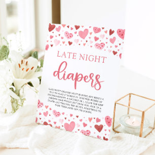 Hearts Valentine Late Night Diapers Baby Shower Pedestal Sign