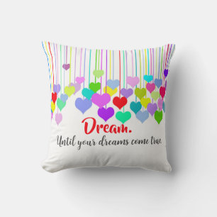 Hearts With Dream Quote Throw Pillow