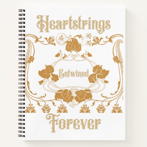 Heartstrings Entwined Forever Notebook