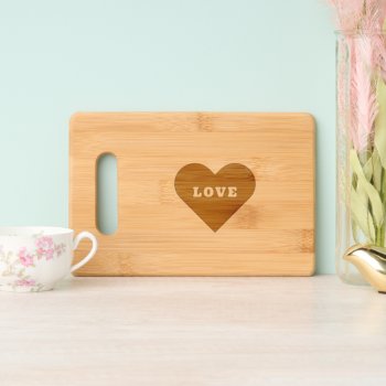 Heartw With Love Text Your Gift Cutting Board by Migned at Zazzle