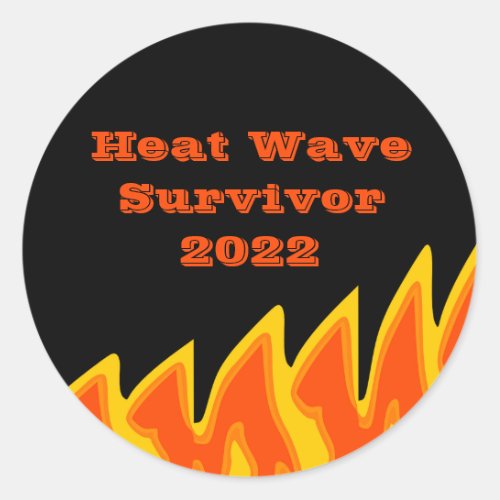 Heat Wave Survivor 2022 Classic Round Sticker