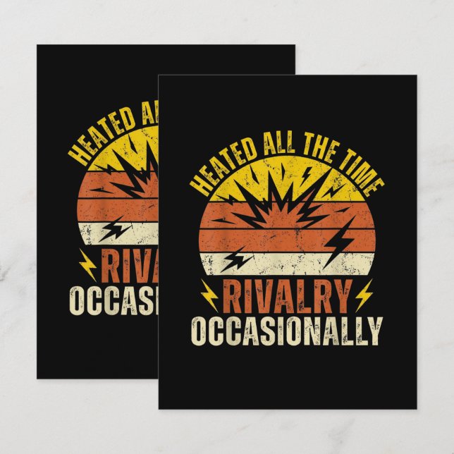 Heated All The Time Rivalry Occasionally Funny  Thank You Card (Front/Back)
