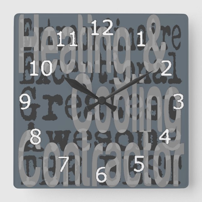 Heating and Cooling Contractor Extraordinaire Square Wall Clock (Front)