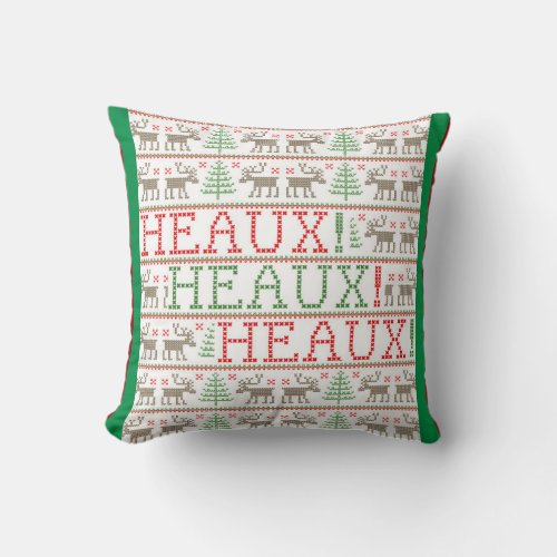 HEAUX HEAUX HEAUX _ Ugly Christmas Sweater Throw Pillow