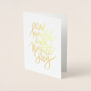Heaven and Nature Sing Christmas Handwritten Xmas Foil Card