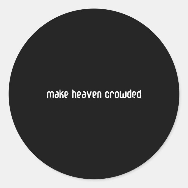 Heaven Christian Religious God Jesus Men Women Kid Classic Round Sticker (Front)