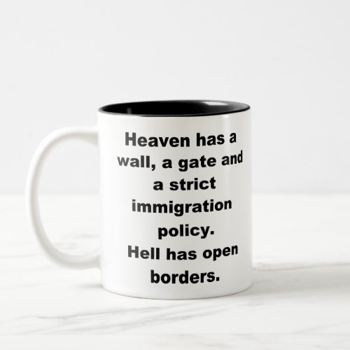 Heaven has a wall l Two_Tone coffee mug