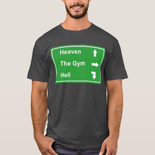 Heaven Hell Gym T Shirt Zazzle Com