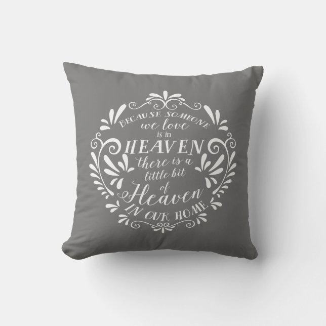 Heaven in our Home, Grey Memorial Photo Throw Pillow (Front)