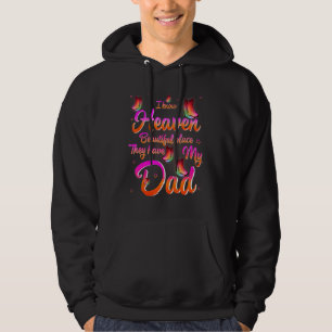 Heaven Is A Beautiful Place Because They Have My D Hoodie