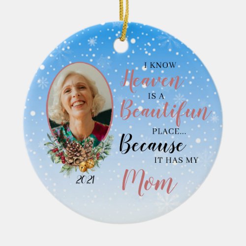 Heaven is a Beautiful Place Photo Memorial Ceramic Ornament