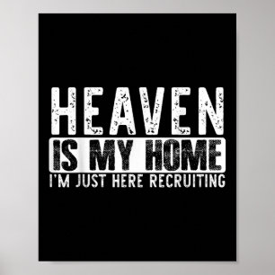 Heaven Is My Home Christian Religious Faith Jesus  Poster
