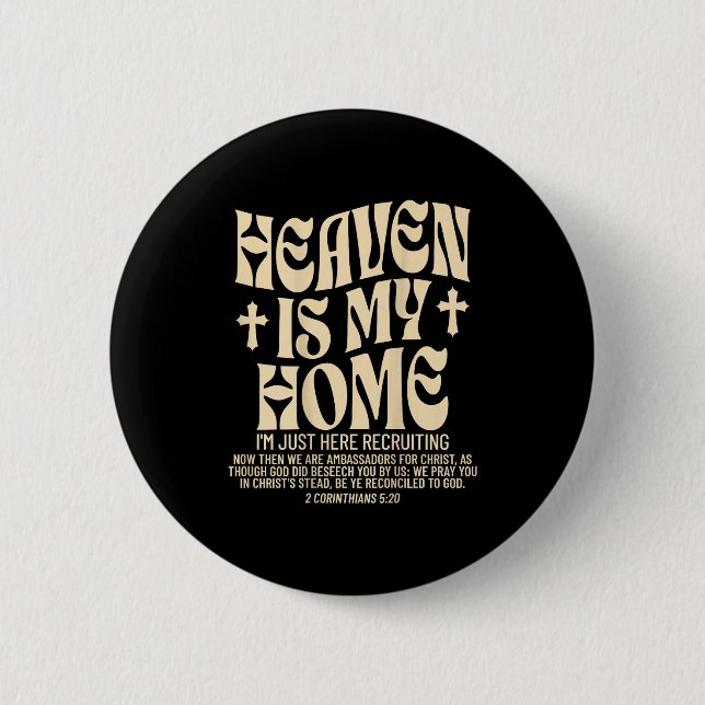 Heaven Is My Home Cross Christian Religious (on Ba Button (Front)