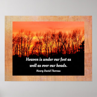 Heaven is over heads -Henry David Thoreau quote Poster