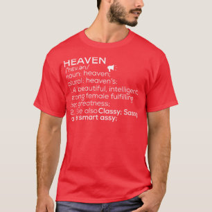 Heaven Name Heaven Definition Heaven Female Name H T-Shirt