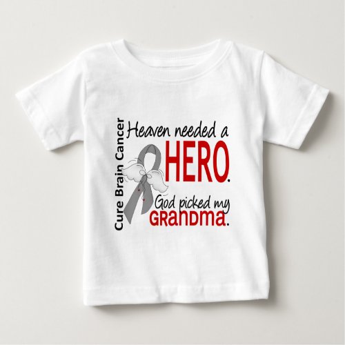 Heaven Needed a Hero Brain Cancer Grandma Baby T_Shirt