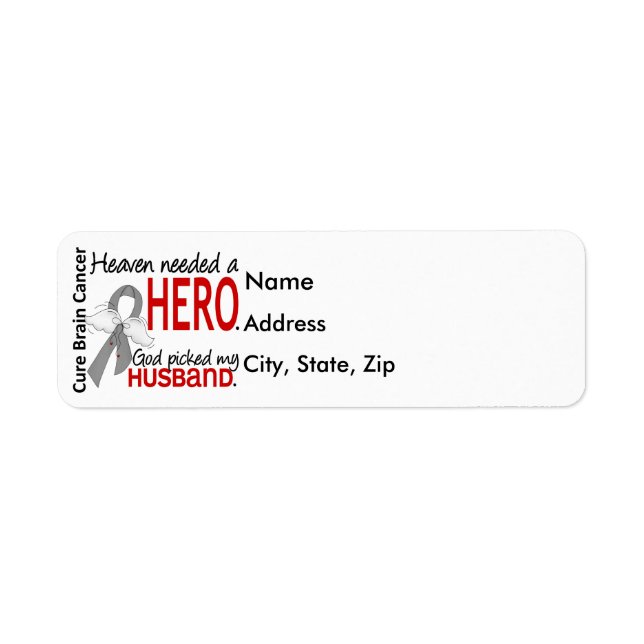 Heaven Needed a Hero Brain Cancer Husband Label (Front)