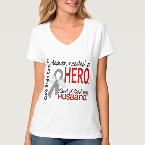 Heaven Needed a Hero Brain Cancer Husband T_Shirt