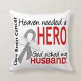 https://rlv.zcache.com/heaven_needed_a_hero_brain_cancer_husband_throw_pillow-r06abfe6edccf4c64839132bfea41c058_i5fqz_8byvr_166.jpg